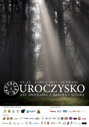 Jubileuszowe XXV Spotkania z Naturą i Sztuką "Uroczysko"