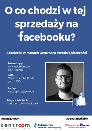 Warsztat: O co chodzi w tej sprzedaży na Facebooku?