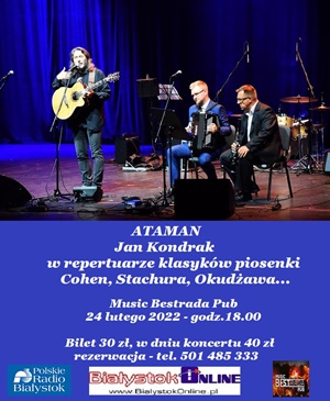 Koncert: ATAMAN - Jan Kondrak w repertuarze klasyków piosenki - Cohen, Stachura, Okudżawa i własne