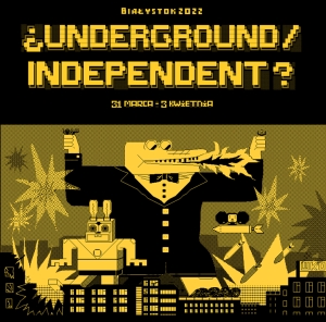 ¿Underground / Independent? 2022