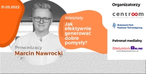 Jak efektywnie generować dobre pomysły? – warsztaty w Centroom