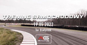 Otwarty trening samochodowy z AG Racing na Torze Białystok