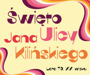 Święto Ulicy Jana Kilińskiego 