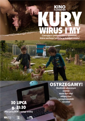 Kino plenerowe - "Kury, wirus i my"