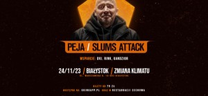 Peja/Slums Attack