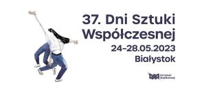 37. Dni Sztuki Współczesnej