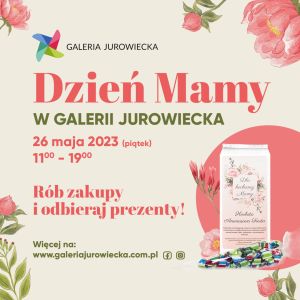 Dzień Mamy w Galerii Jurowiecka