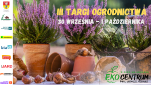  III Targi Ogrodnictwa