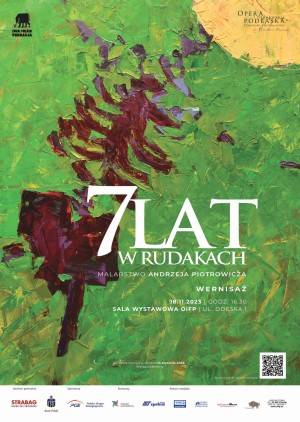 Wystawa "7 lat w Rudakach – malarstwo Andrzeja Piotrowicza"