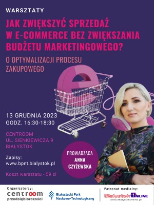 Optymalizacja e-commerce. Zwiększ sprzedaż bez dodatkowych nakładów