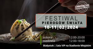 Festiwal Pierogów Świata w Białymstoku