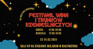 Festiwal Piwa, Wina i Trunków Rzemieślniczych 
