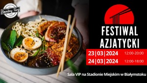 Festiwal Azjatycki w Białymstoku