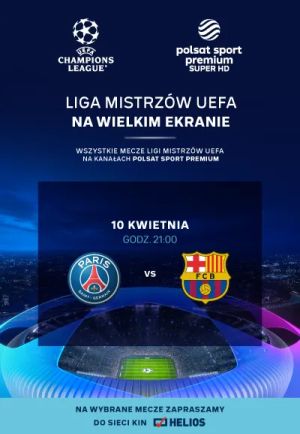 Helios Sport: Liga Mistrzów UEFA: PSG - FC Barcelona