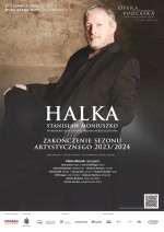 Halka, Zakończenie Sezonu Artystycznego 2023/2024