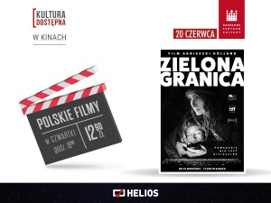 Kultura Dostępna: "Zielona granica"