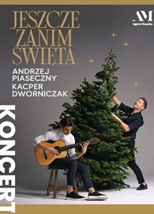 Koncert Andrzej Piaseczny & Kacper Dworniczak