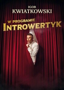 Igor Kwiatkowski - Introwertyk