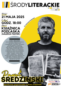 Środa Literacka: Spotkanie z Pawłem Średzińskim