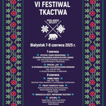 VI Festiwal Tkactwa Podlaskie Sploty