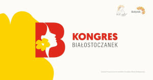 I Kongres Białostoczanek