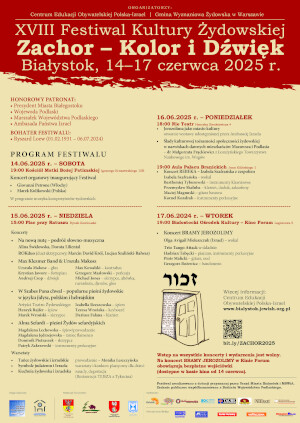 XVIII Festiwal Kultury Żydowskiej „Zachor - Kolor i Dźwięk”