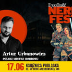Nerd Fest: Wieczór z mistrzem horroru - Artur Urbanowicz