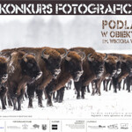 XXI Konkurs  „Podlasie w obiektywie im. Wiktora Wołkowa”
