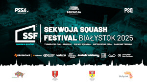 Sekwoja Squash Festiwal - Indywidualne Mistrzostwa PSSA 2025