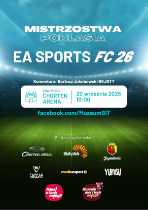 Premierowe Mistrzostwa Podlasia EA Sports FC 26 