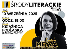 Środa Literacka z Izabelą Meyzą - autorką książki "Szarlatanka"