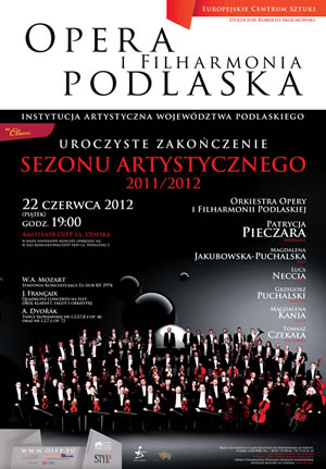 Koncert z okazji Zakończenia Sezonu Artystycznego Opery i Filharmonii Podlaskiej