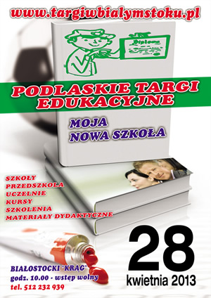 Podlaskie Targi Edukacyjne "Moja nowa szkoła"