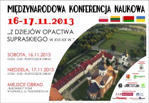 Konferencja "Z dziejów Opactwa Supraskiego w XVI-XXw."