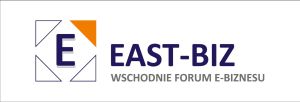 East-Biz Wschodnie Forum e-biznesu 