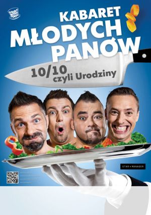 Kabaret Młodych Panów "10/10, czyli urodziny!"