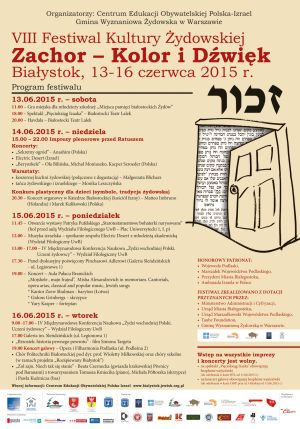 VIII Festiwal Kultury Żydowskiej "Zachor - Kolor i Dźwięk"