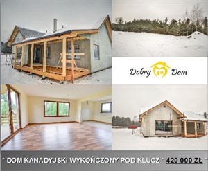 ** DOM KANADYJSKI WYKOŃCZONY POD KLUCZ - DO WPROWADZENIA **