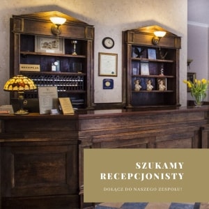 Recepcjonista w hotelu Dwór Czarneckiego***