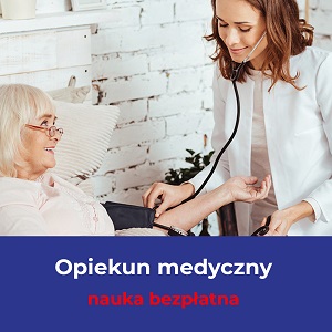 Opiekun medyczny BEZPŁATNIE