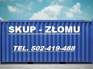 ZŁOM - SKUP - WYWÓZ - CENA KONKURENCYJNA - TEL. 502-419-488