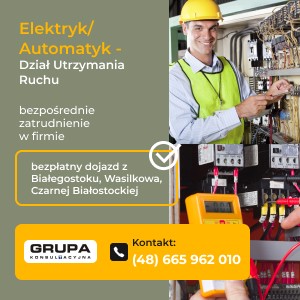 Elektryk/Automatyk Utrzymania Ruchu - studencie, absolwencie zacznij zawodową przygodę!