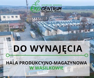Hala produkcyjno-magazynowa w Wasilkowie