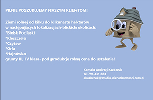 Poszukiwana ziemia rolna na Podlasiu